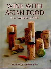 Wine with Asian Food - Patricia Guy & Edwin Soon
