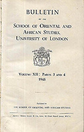 Bulletin of The School of Oriental and African Studies XII Parts 3 & 4 (1948)