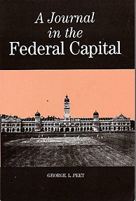 A Journal in the Federal Capital - George L Peet