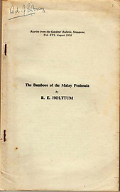 The Bamboos of the Malay Peninsula - RE Holttum