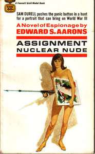 Assignment Nuclear Nude - Edward A Aarons