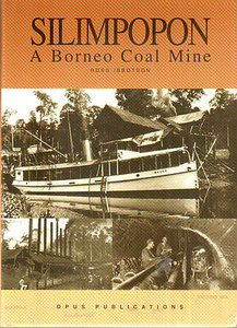 Silimpopon: A Borneo Coal Mine - Ross Ibbotson