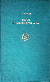 Islam in South-East Asia - MB Hooker (ed)