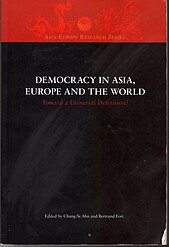 Democracy in Asia, Europe and the World: Toward a Universal Definition?