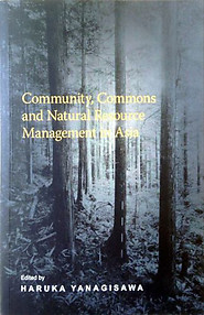 Community, Commons and Natural Resource Management in Asia - Haruka Yanagisawa