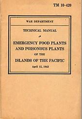 Technical Manual: Emergency Food Plants and Poisonous Plants of the Islands of the Pacific - War Department