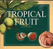 Tropical Fruit - Desmond Tate