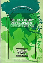 Participatory Development: Learning from South Asia - Ponna Wignaraja & Others