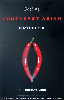 Best of Southeast Asian Erotica - Richard Lord (ed)