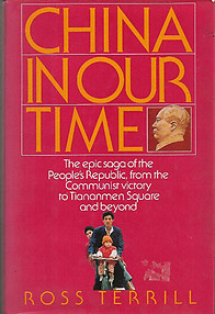 China in Our Time - Ross Terrill