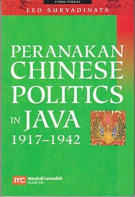 Peranakan Chinese Politics In Java - Leo Suryadinata