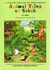 Animal tales of Sabah: A cultural heritage of North Borneo - PS Shim