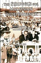The Struggle for Malaysian Independence - JJ Raj