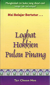Mai Belajar Bertutur Loghat Hokkien Pulau Pinang - Tan Choon Hoe