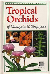 Tropical Orchids of Malaysia & Singapore - David P. Banks