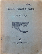 Poisonous Animals of Malaya - MWF Tweedie