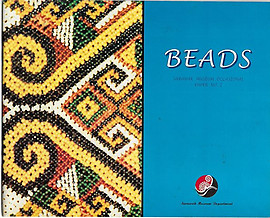 Beads - Sarawak Museum Occasional Paper No 2 - Heidi Munan
