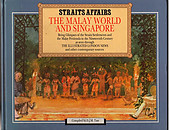 Straits Affairs The Malay World and Singapore - D.J.M. (ed) Tate