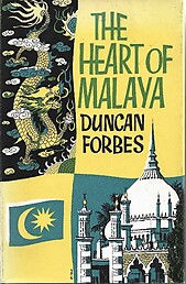 The Heart of Malaya - Duncan Forbes