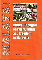 Critical Thoughts on Islam, Rights and Freedom in Malaysia - Salbiah Ahmad