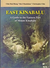 East Kinabalu: A Guide to the Eastern Part of Mount Kinabalu - Chin Shui Hiung