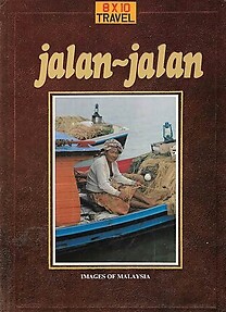 Jalan Jalan: Images of Malaysia - Hans Hoefer