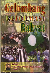 Gelombang Reformasi Rakyat: Koleksi Puisi - Pak Salleh Bakar