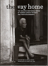 The Way Home: The World of Former Leprosy Patients and Their Dependants