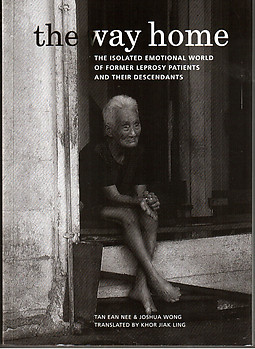 The Way Home: The World of Former Leprosy Patients and Their Dependants