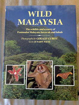Wild Malaysia - Junaidi Payne & Gerald Cubitt