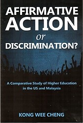 Affirmative Action or Discrimination? - Kong Wee Cheng