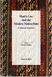 Shari'a Law and the Modern Nation State: A Malaysian Symposium - Norani Othman