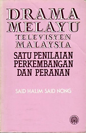 Drama Melayu: Televisyen Malaysia - Said Halim Said Nong