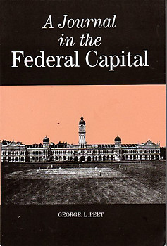 A Journal in the Federal Capital - George L Peet