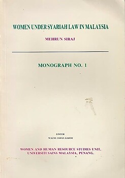 Women under Syariah Law in Malaysia - Mehrun Siraj