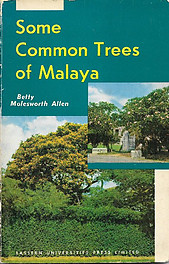 Some Common Trees of Malaya - Betty Molesworth Allen