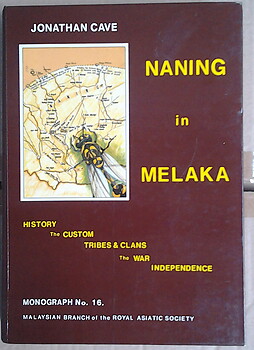 Naning in Melaka - Jonathan Cave