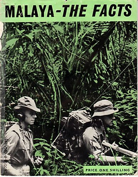 Malaya - The Facts Behind the Fighting - Her Majesty's Stationery Office