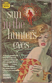 Sun in the Hunter's Eyes - Mark Derby