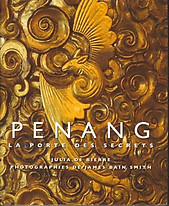 Penang: La Porte des Secrets - Julie De Bierre & James Bain Smith
