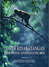 Lower Kinabatangan - Scientific Expedition 2002 - Maryati Mohamed, Atsuko Takano, Benoit Goossens & Rajah Indran (eds)