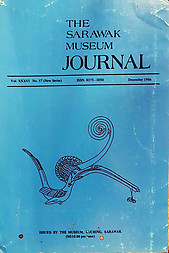 The Sarawak Museum Journal Vo. XXXVI NO. 57 (New series) (December 1986)
