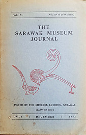The Sarawak Museum Journal Vol X Nos 19-20(New Series) 1962 - Tom Harrisson (ed)