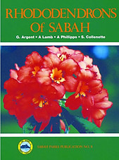 Rhododendrons of Sabah - G. Argent, A. Lamb, A. Phillipps, S. Collenette