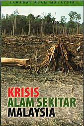 Krisis Alam Sektiar Malaysia - Sahabat Alam Malaysia