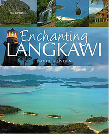 Enchanting Langkawi - David Bowden