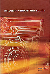 Malaysian Industrial Policy - Jomo KS (ed)