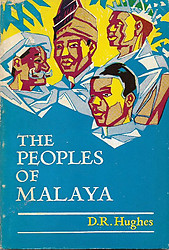 The Peoples of Malaya - DR Hughes