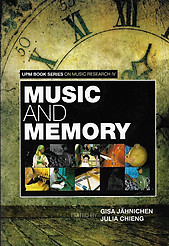 Music and Memory - Gisa Jänichen & Julia Chieng (eds)