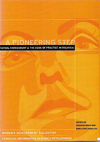 A Pioneering Step: Sexual Harassment and the Code of Practice in Malaysia - Cecilia Ng. Zanariah Mohd/ Nor & Maria Chin Abdullah